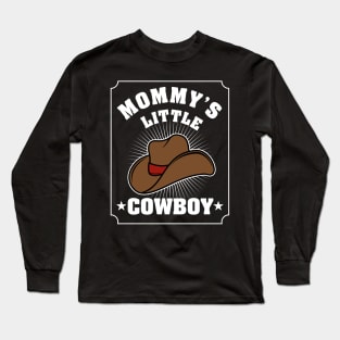 Mommy's little cowboy, Little cowboy shirt, Mommy's cowboy onsie, baby onsie, cowboy onsie, cowboy kids clothes Long Sleeve T-Shirt